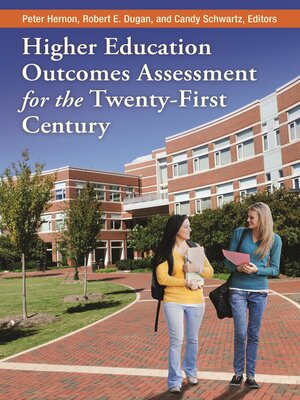 cover image of Higher Education Outcomes Assessment for the Twenty-First Century